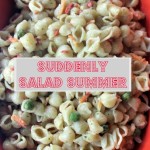 Suddenly Salad Summer