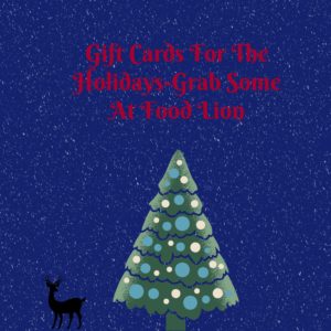 Gift Cards For The Holidays At Food Lion #FoodLion1216